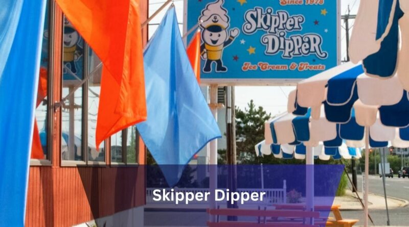 Skipper Dipper
