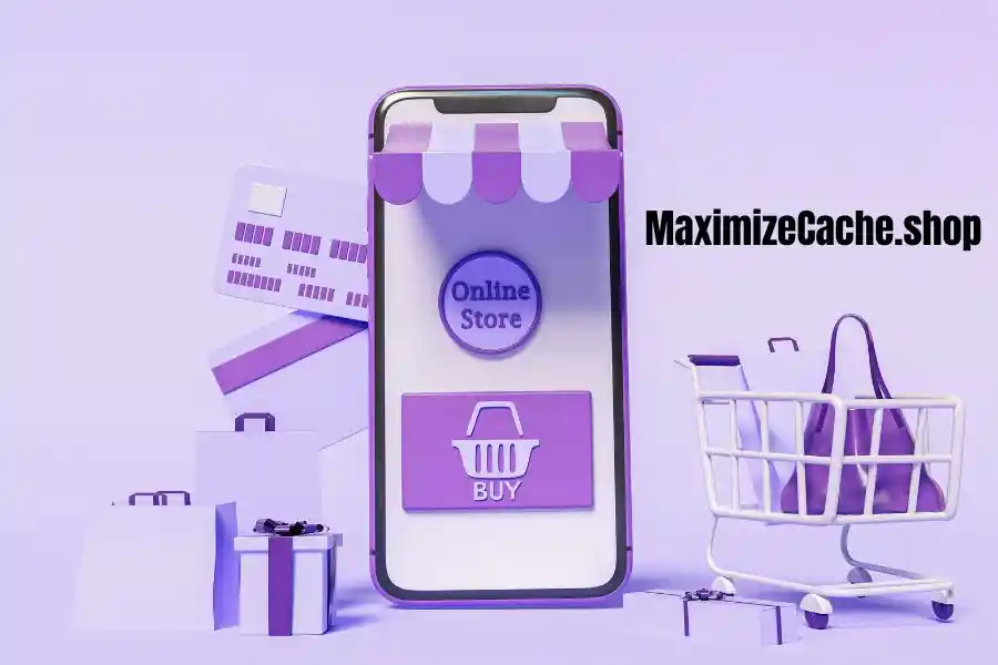 The Features Of Maximizecache.Shop –  Let’s Take Analysis Completely!