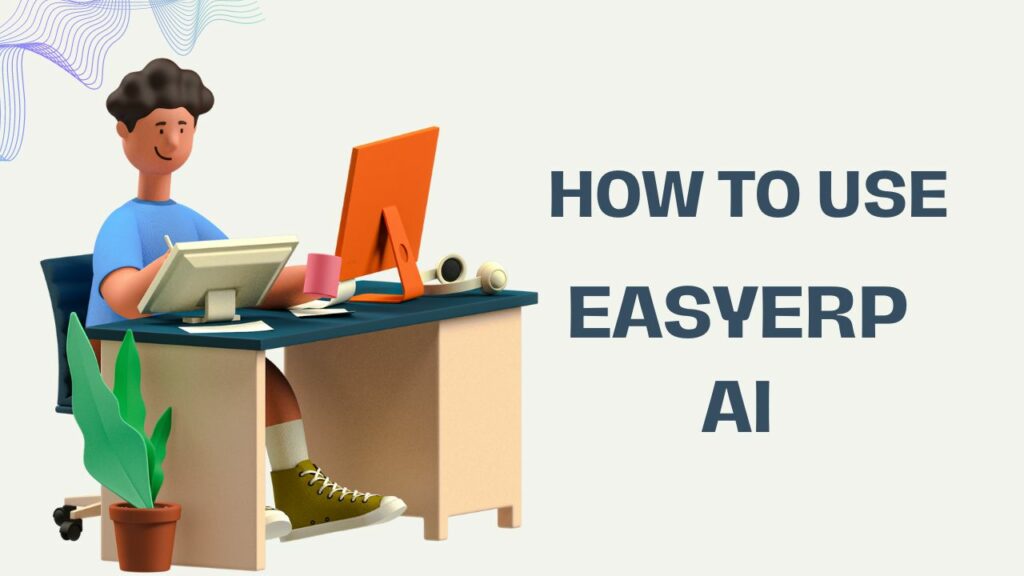 Does EasyERP AI make things easier?