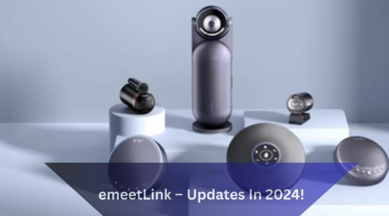 emeetLink – Updates In 2024!