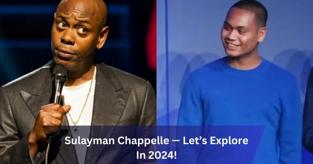 Sulayman Chappelle — Let’s Explore In 2024!