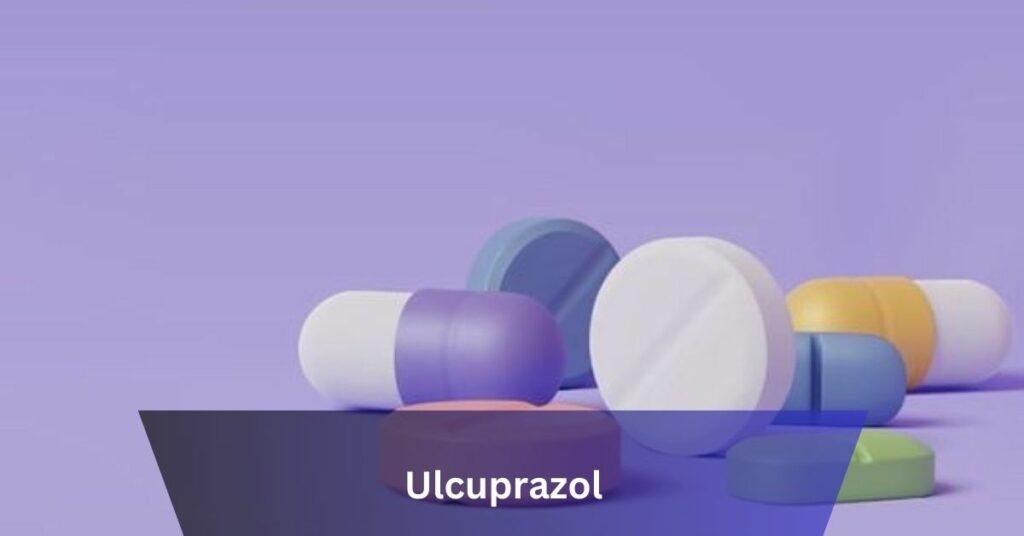 Ulcuprazol – Your Ultimate Guide to Relief!